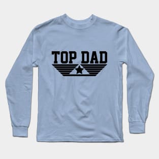 Top Dad Long Sleeve T-Shirt